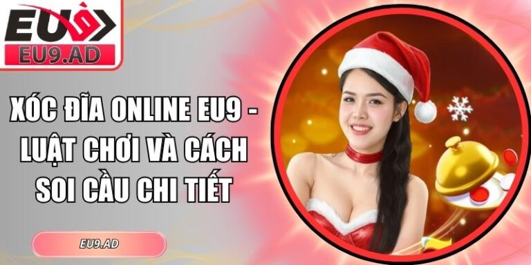 Xóc Đĩa online Eu9